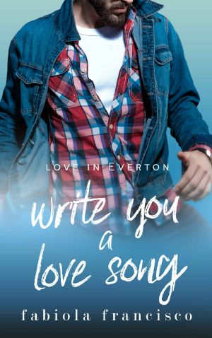 [Love in Everton 01] • Write You a Love Song